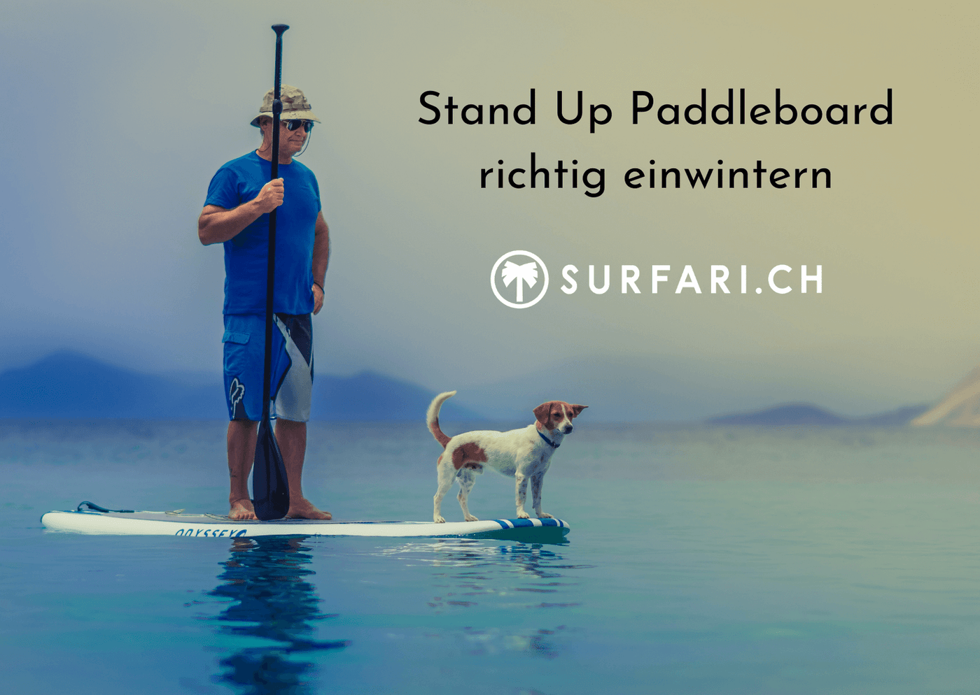 How to: SUP/Stand Up Paddle Board richtig einwintern