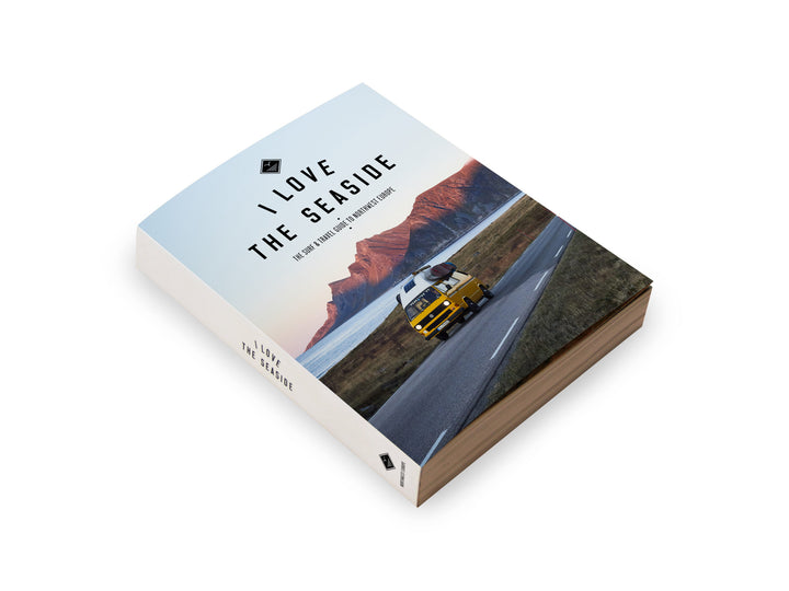 I Love the Seaside - Surf & Travel Guide to Northwest Europe