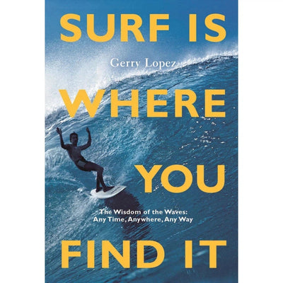Surf Is Where You Find It - Englisch