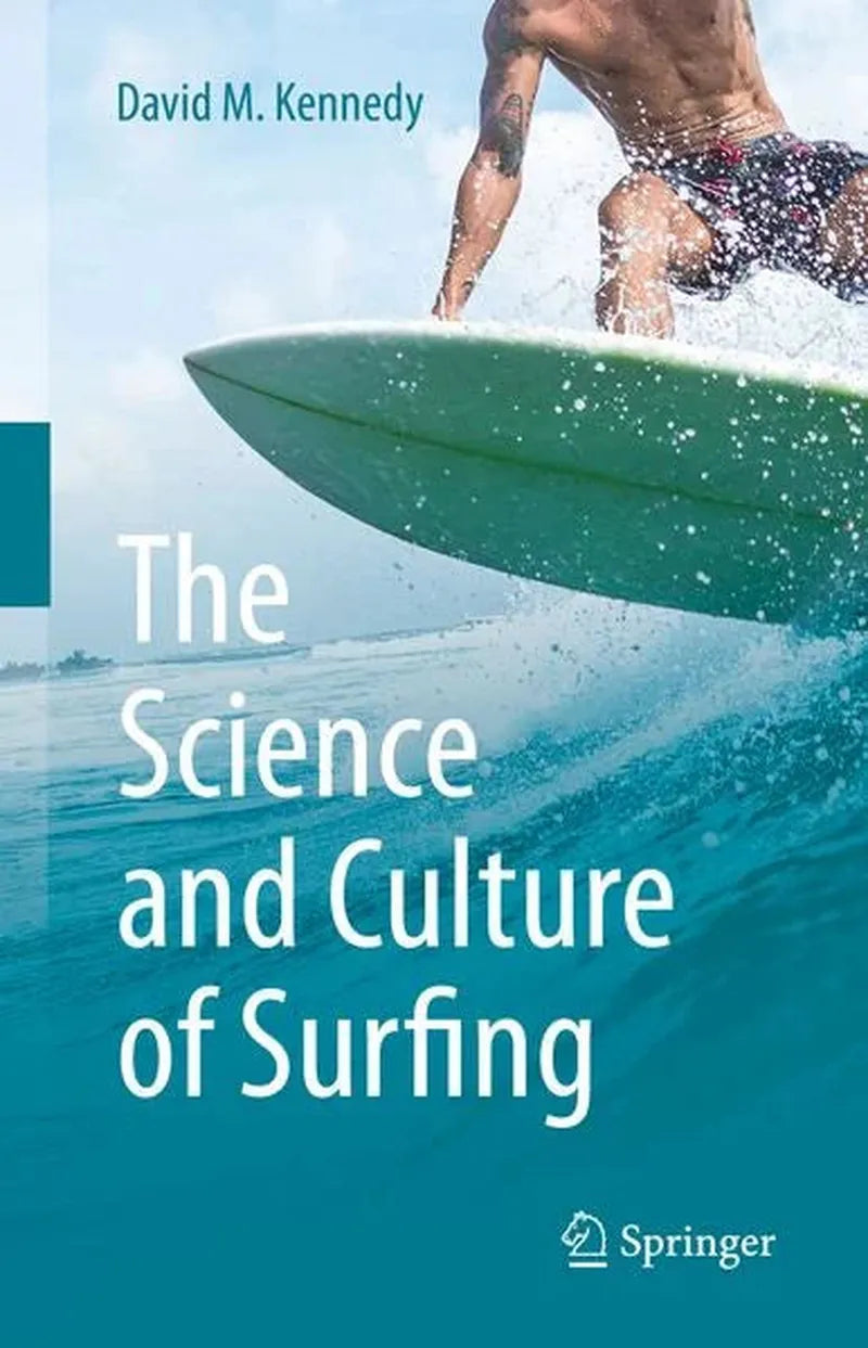 The Science and Culture of Surfing - Buch