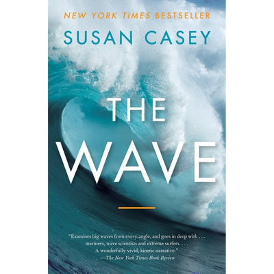 The Wave by Susan Casey, Buch (engl.)